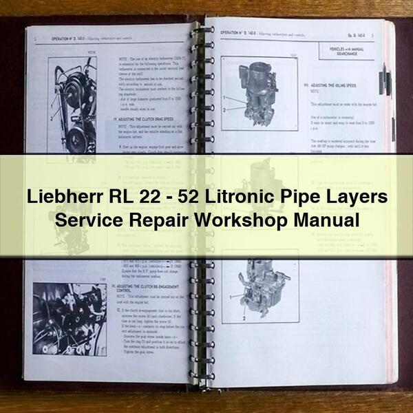 Manuel d'atelier de réparation et d'entretien des poseurs de canalisations Liebherr RL 22 - 52 Litronic