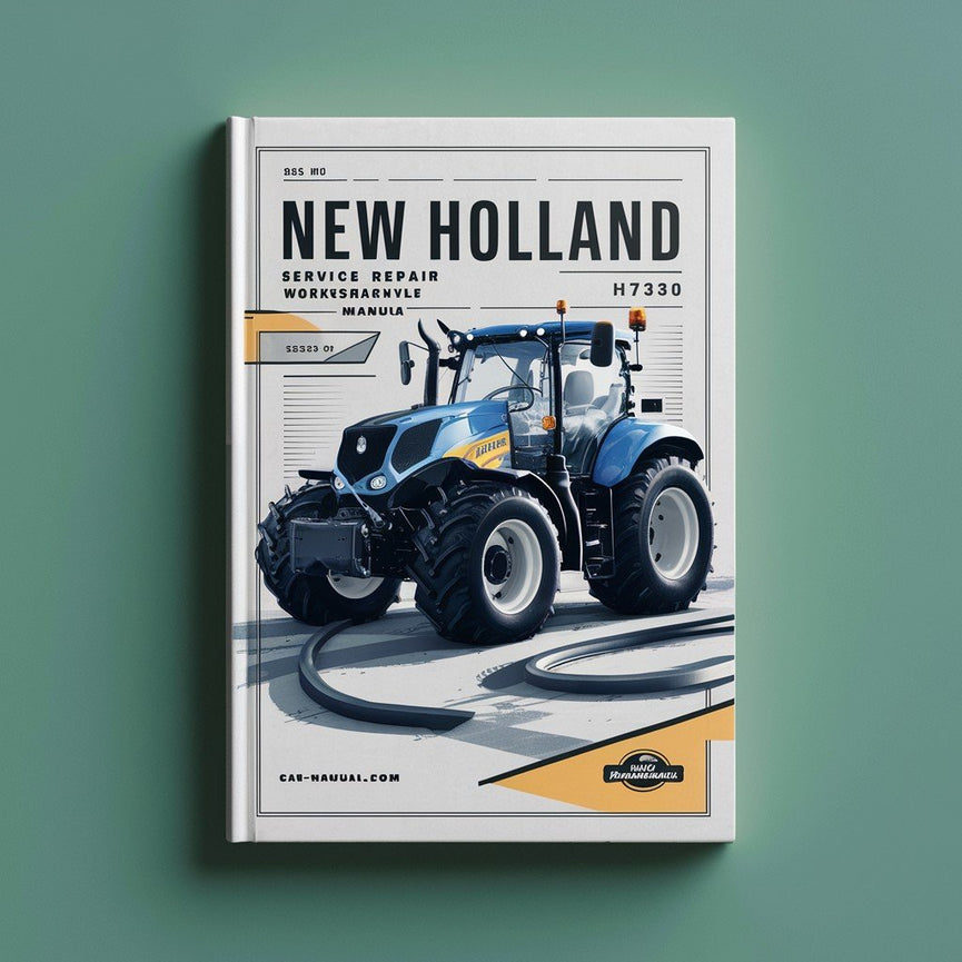 Manuel d'atelier de réparation et d'entretien New Holland H7230 H7330