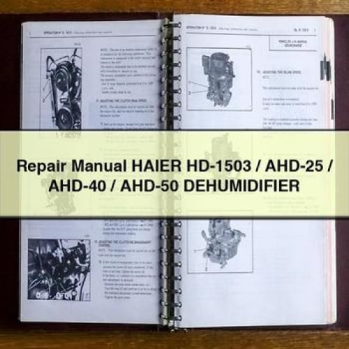 Manuel de réparation du DÉSHUMIDIFICATEUR HAIER HD-1503 / AHD-25 / AHD-40 / AHD-50 Télécharger le PDF