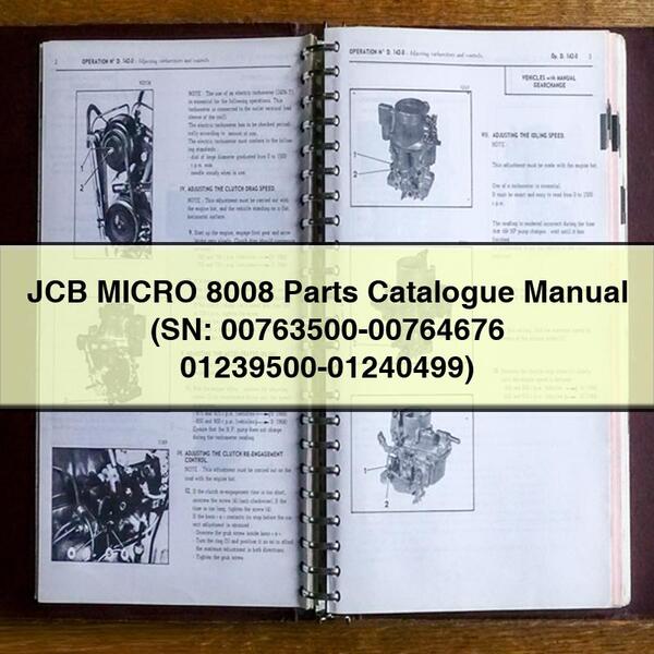 Manuel du catalogue de pièces détachées JCB MICRO 8008 (SN : 00763500-00764676 01239500-01240499)