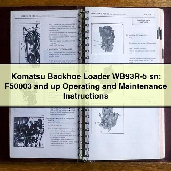 Instrucciones de funcionamiento y mantenimiento de la retroexcavadora Komatsu WB93R-5 sn: F50003 y superiores