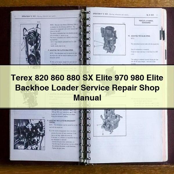 Terex 820 860 880 SX Elite 970 980 Elite Backhoe Loader Service Repair Shop Manual