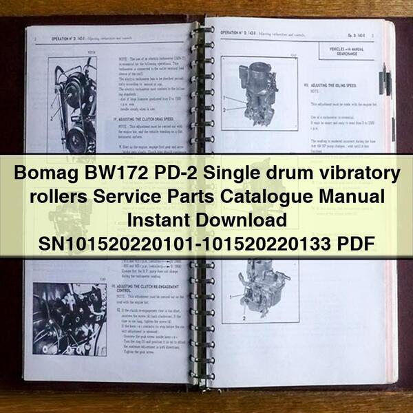 Catalogue de pièces détachées pour rouleaux vibrants monocylindres Bomag BW172 PD-2 Manuel SN101520220101-101520220133