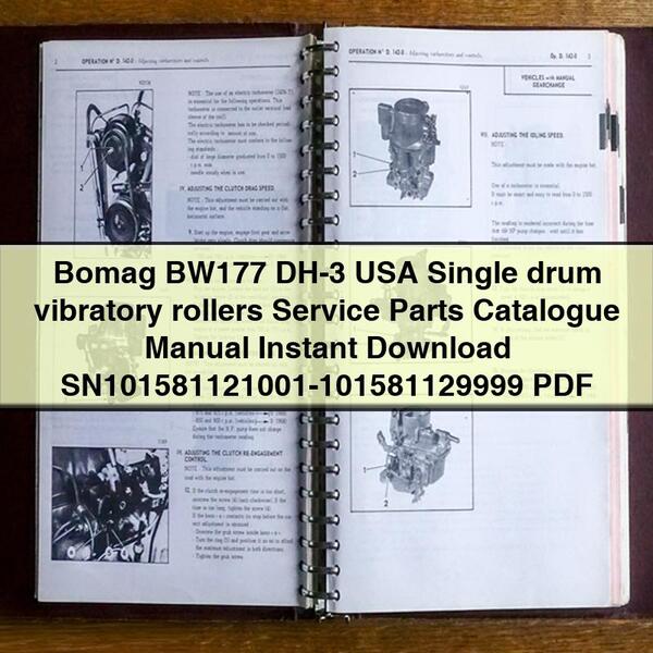 Catalogue de pièces détachées pour rouleaux vibrants monocylindres Bomag BW177 DH-3 USA Manuel SN101581121001-101581129999