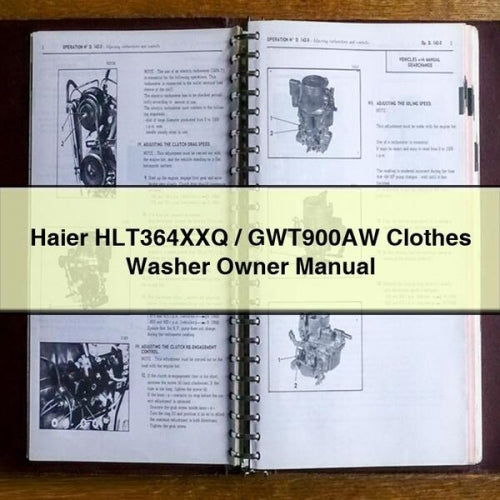 Haier HLT364XXQ / GWT900AW Clothes Washer Owner Manual PDF Download