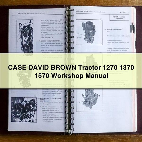 Manuel d'atelier du tracteur CASE DAVID BROWN 1270 1370 1570