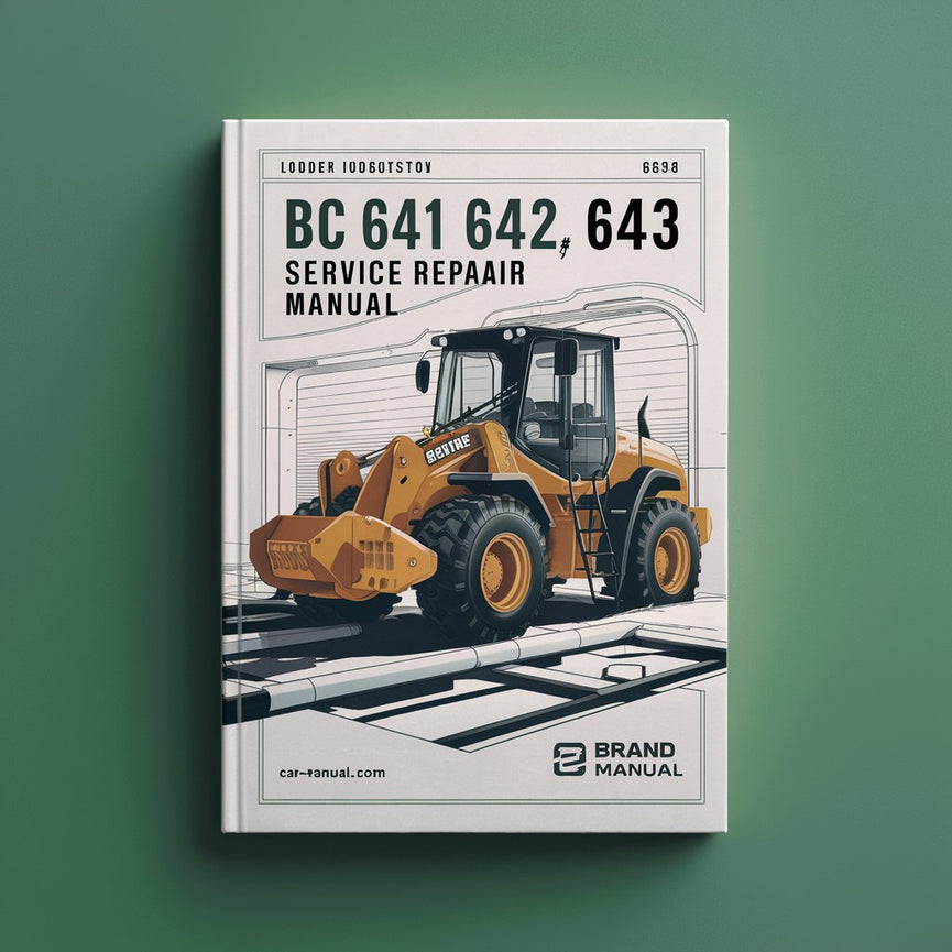 BC 641 642 643 Loader Service Repair Manual 6566135.