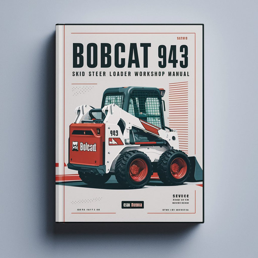 Bobcat 943 Skid Steer Loader Service Repair Workshop Manual