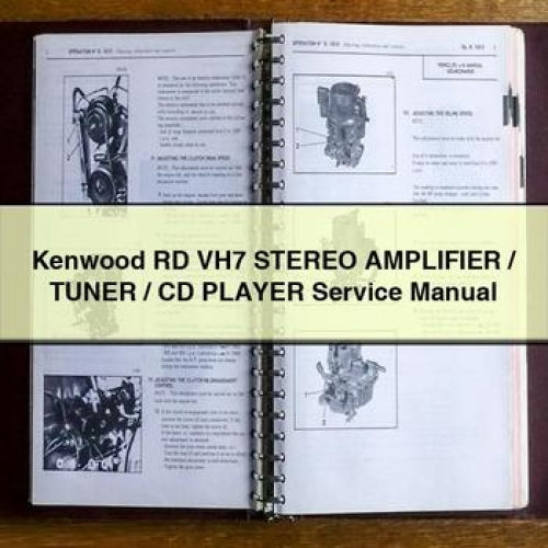 Manuel d'entretien de l'amplificateur stéréo / syntoniseur / lecteur CD Kenwood RD VH7 en PDF à télécharger