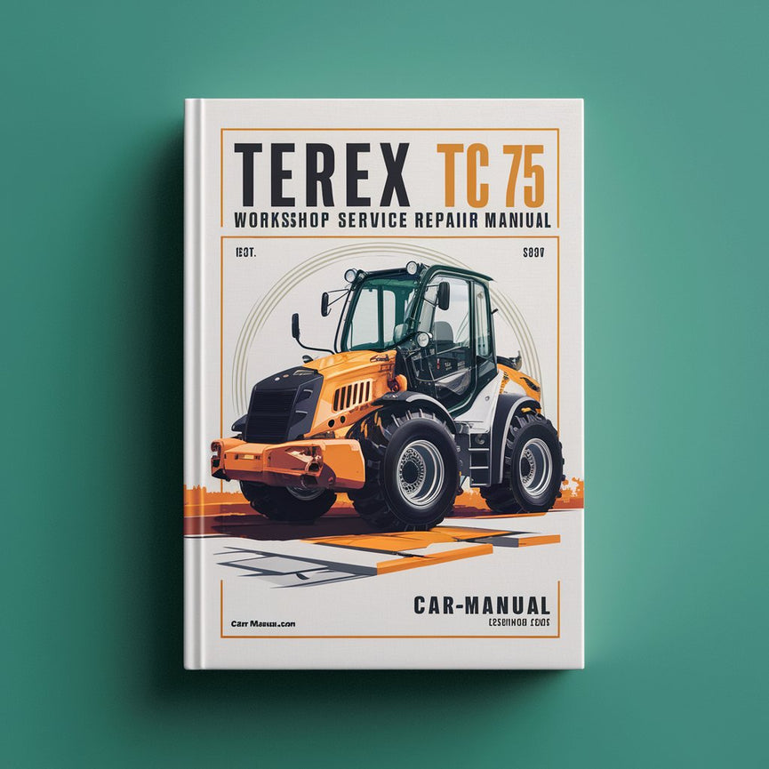 Manuel de réparation et d'entretien de l'atelier Terex TC 75