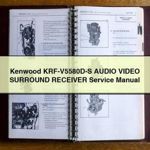 Manuel d'entretien du récepteur audio vidéo SURROUND Kenwood KRF-V5580D-S en format PDF à télécharger