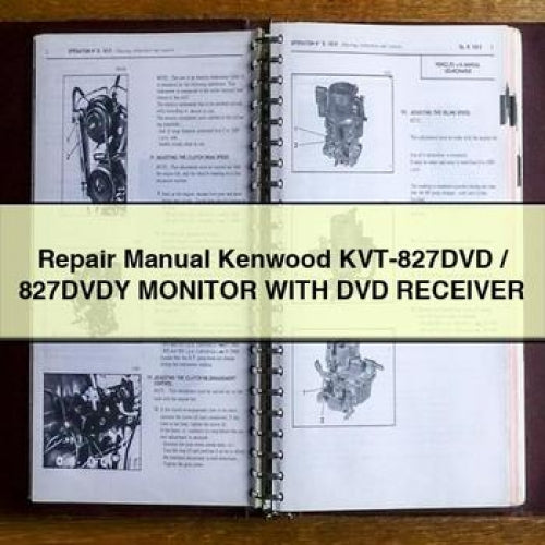 Manuel de réparation Kenwood KVT-827DVD / 827DVDY MONITEUR AVEC Récepteur DVD Télécharger PDF