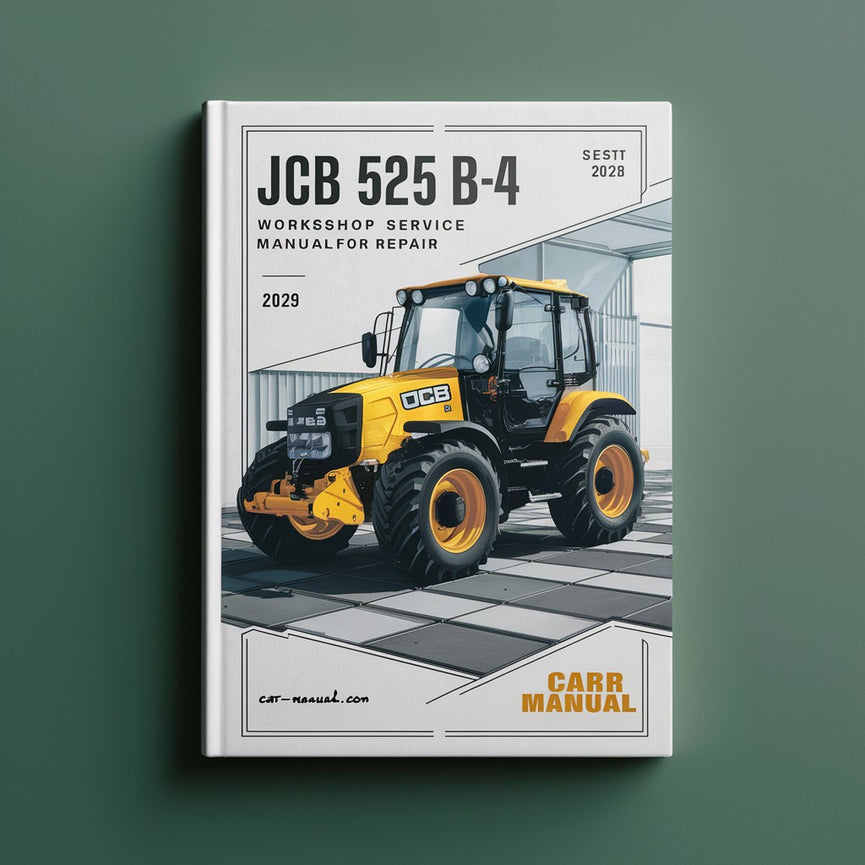 JCB 525 B-4 Workshop Service Manual for Repair