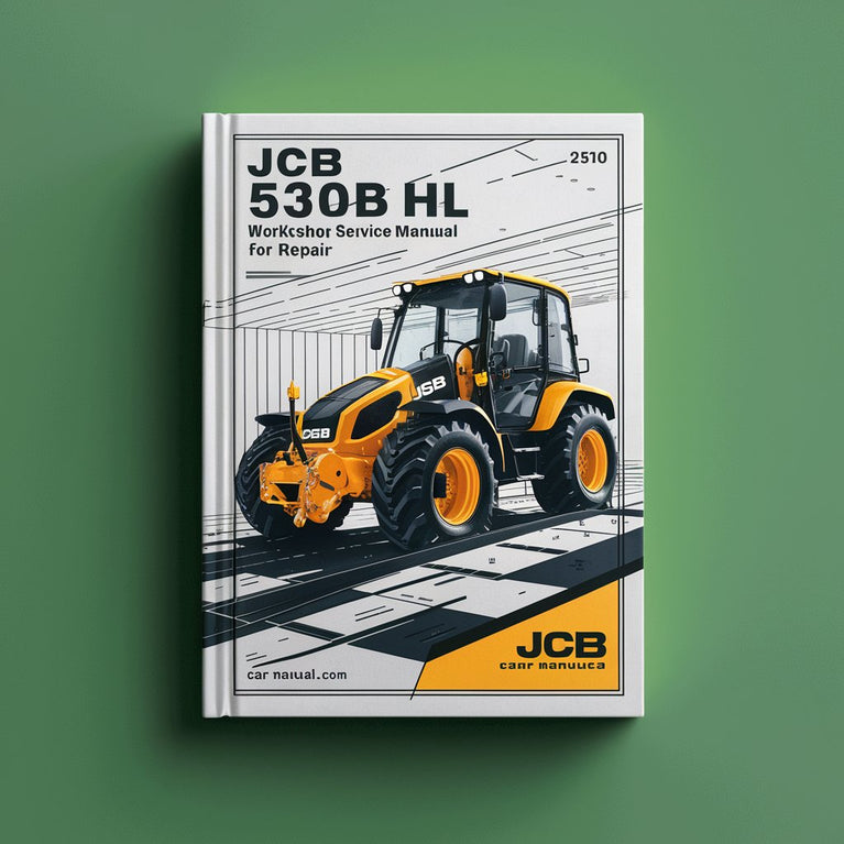 Manuel d'entretien et de réparation de l'atelier JCB 530B HL