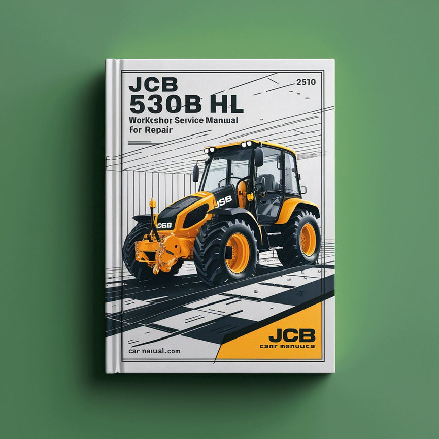 Manuel d'entretien et de réparation de l'atelier JCB 530B HL