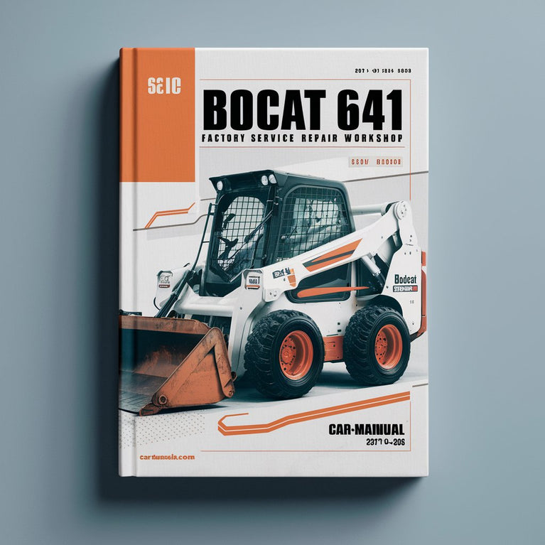 Manual de taller y reparación de fábrica de la minicargadora Bobcat 641