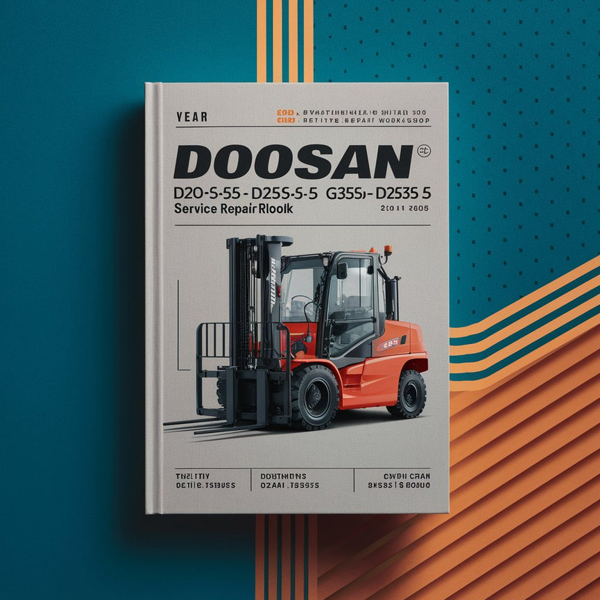 Taller de reparación y servicio de carretillas elevadoras Doosan D20S-5 D25S-5 D30S-5 D33S-5 D35C-5 G20E-5 G25E-5 G30E-5 GC20E-5 GC25E-5 GC30E-5 GC33E-5 G20P-5 G25P-5 G30P-5 G33P-5 G35C-5 GC20P-5 GC25P-5 GC30P-5 GC33P-5