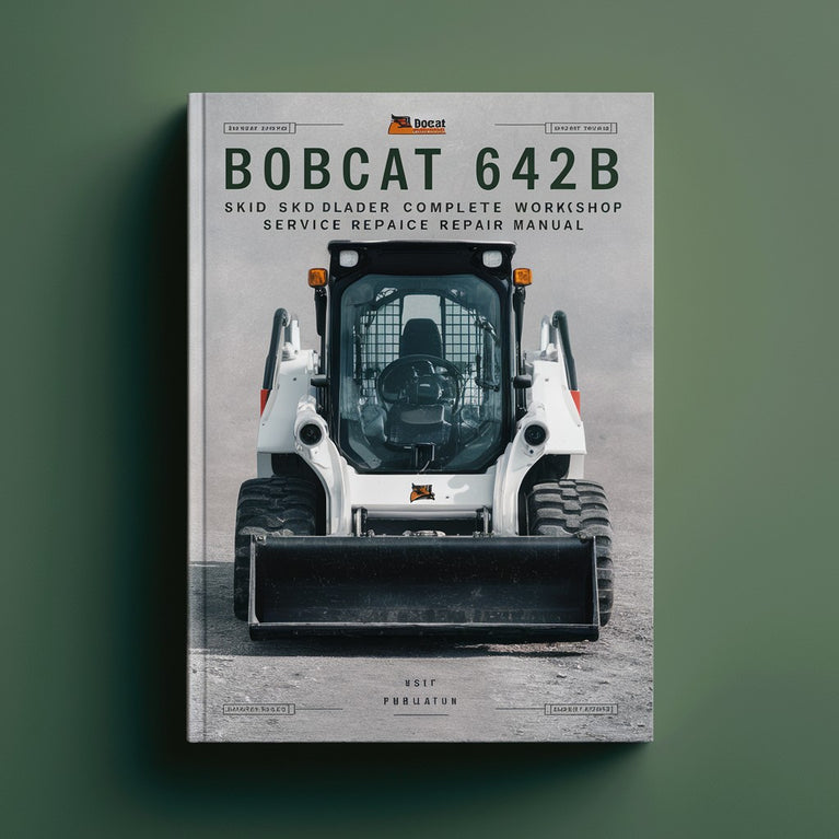 Manual completo de reparación y servicio del minicargador Bobcat 642B