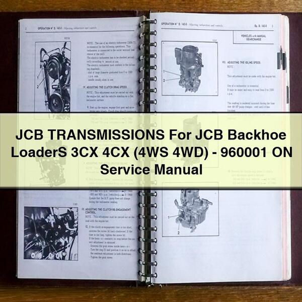 TRANSMISSIONS JCB pour chargeuses-pelleteuses JCB 3CX 4CX (4WS 4WD) - Manuel de réparation et d'entretien 960001 ON