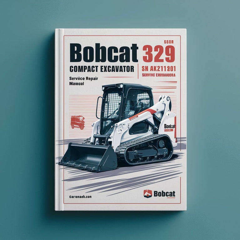 Manual de servicio y reparación de excavadoras compactas BOBCAT 329 SN A9K211001 y superiores