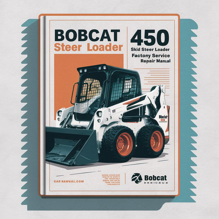 BOBCAT 450 SKID Steer Loader SN 561711001 & Above Factory Service Repair Manual