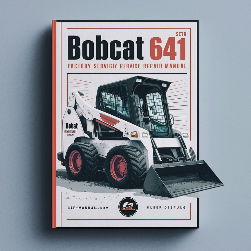 Manual de reparación y servicio de fábrica de la minicargadora BOBCAT 641