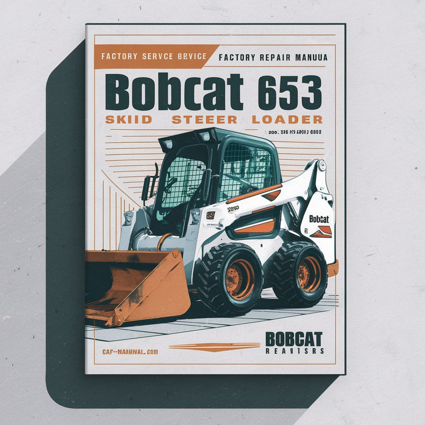 Manuel de réparation et d'entretien d'usine de la chargeuse compacte BOBCAT 653