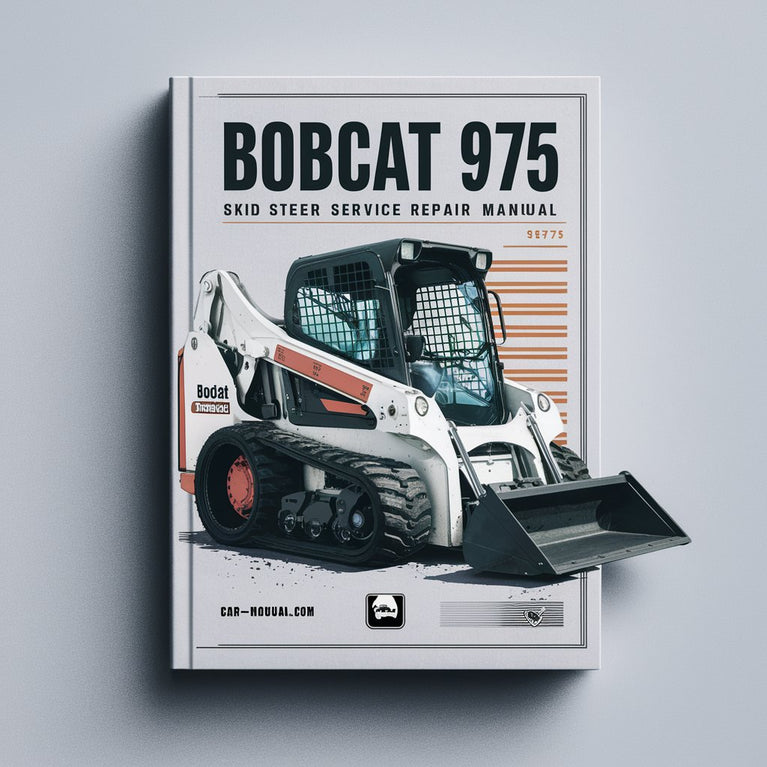 BOBCAT 975 SKID Steer Loader Factory Service Repair Manual