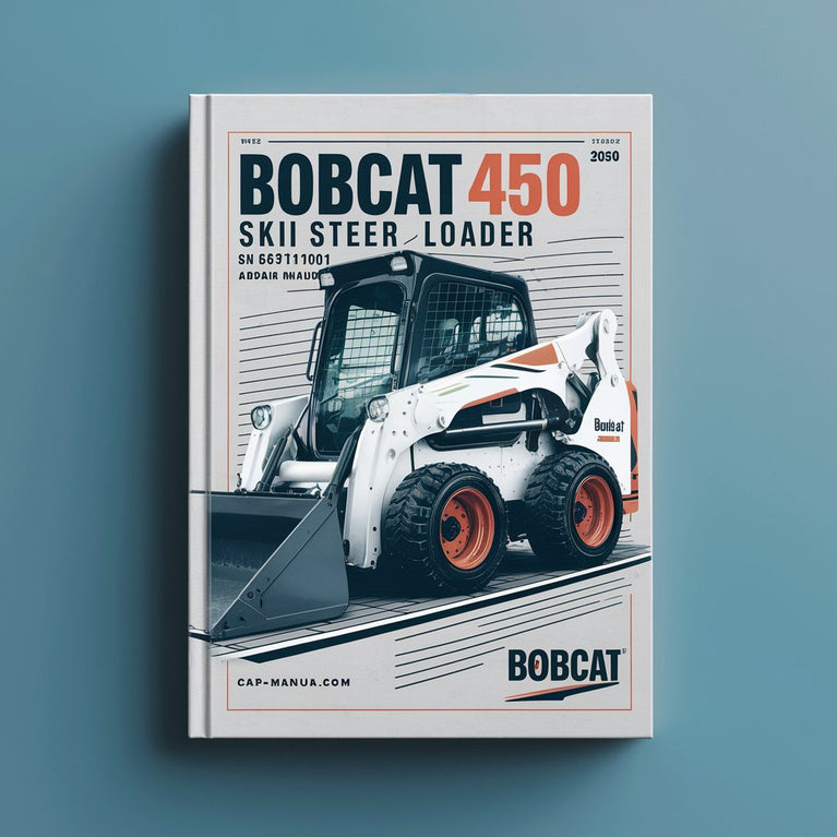 BOBCAT 450 SKID Steer Loader SN 561711001 & Above Service Repair Manual