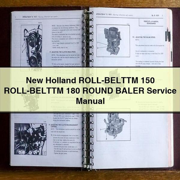 New Holland ROLL-BELTTM 150 ROLL-BELTTM 180 ROUND BALER Service Repair Manual