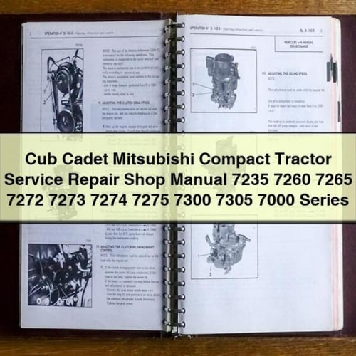 Manuel d'atelier de réparation et d'entretien des tracteurs compacts Cub Cadet Mitsubishi Série 7235 7260 7265 7272 7273 7274 7275 7300 7305 7000 Télécharger le PDF