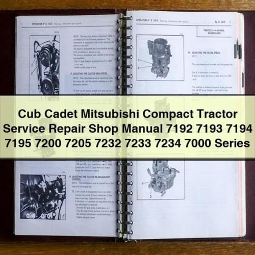 Manuel d'atelier de réparation et d'entretien des tracteurs compacts Cub Cadet Mitsubishi 7192 7193 7194 7195 7200 7205 7232 7233 7234 Série 7000 Télécharger le PDF