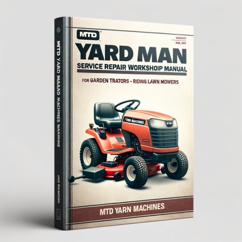 Manuel d'atelier de réparation et d'entretien des tracteurs de jardin et tondeuses autoportées MTD Yard Machines Yardman Télécharger le PDF