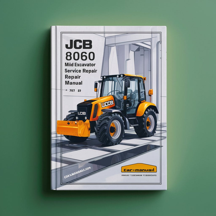 Manuel de réparation et d'entretien de la pelle JCB 8052 8060 Midi