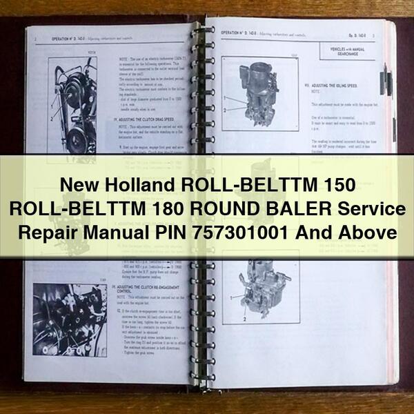 New Holland ROLL-BELTTM 150 ROLL-BELTTM 180 ROUND BALER Service Repair Manual PIN 757301001 And Above