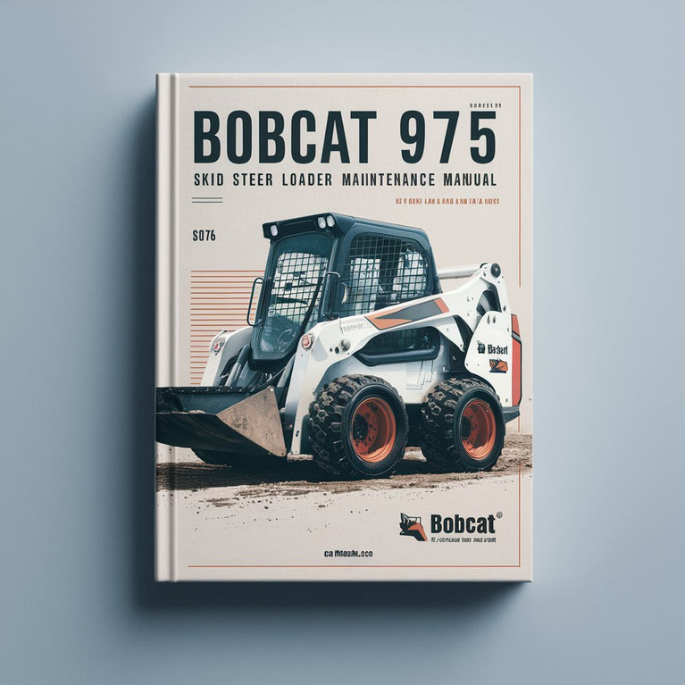 Bobcat 974 975 Skid Steer Loader Operation & Maintenance Manual