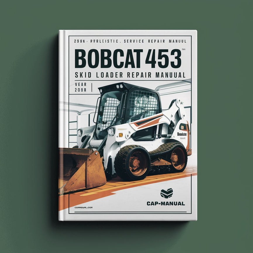 Bobcat 450 453 Skid Steer Loader Service Repair Manual