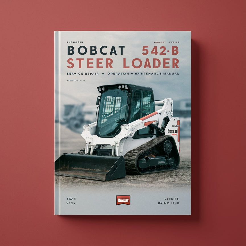 Manuel de réparation et d'utilisation de la chargeuse compacte Bobcat 542B + manuel d'utilisation et d'entretien