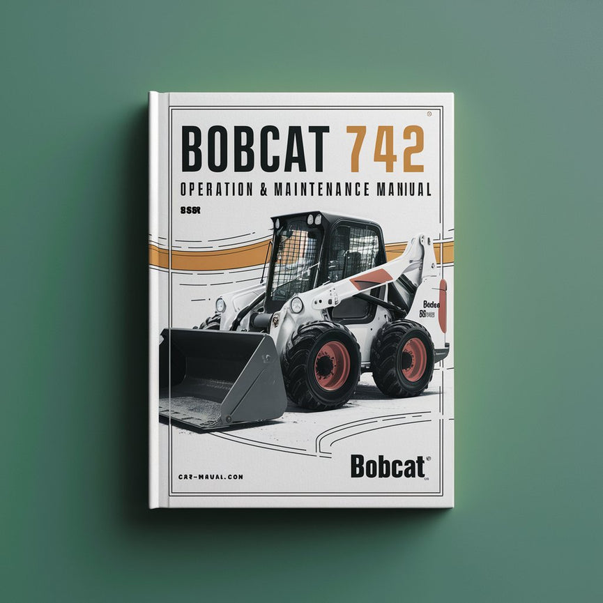 Manual de operación y mantenimiento del cargador BOBCAT 742