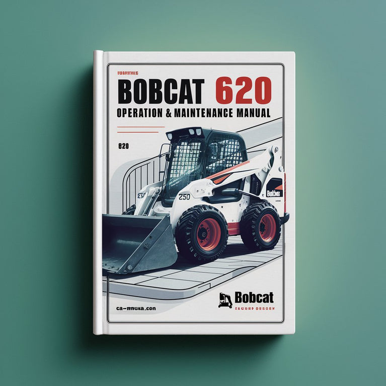 Manuel d'utilisation et d'entretien de la chargeuse BOBCAT 620