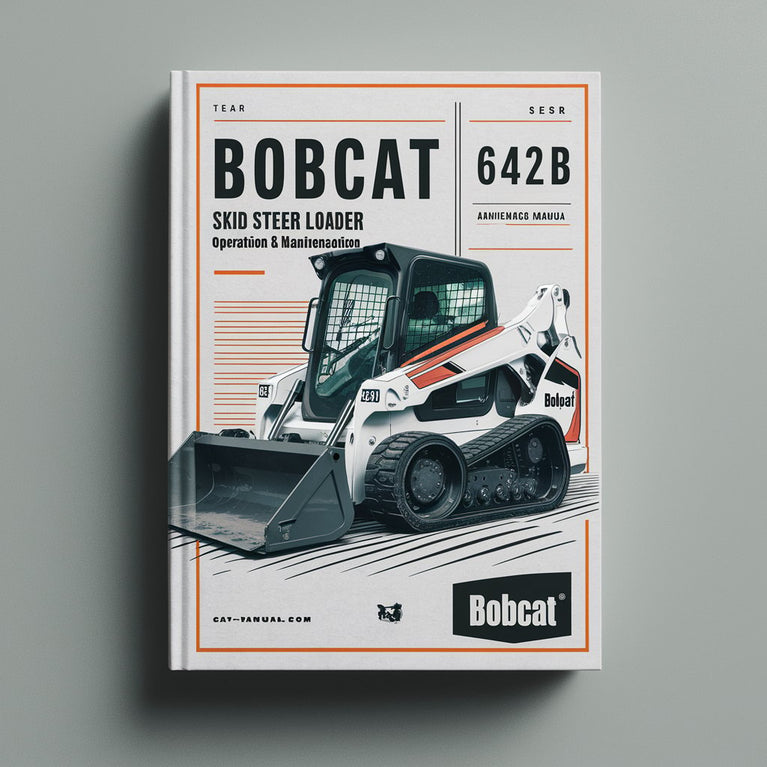 BOBCAT 642B SKID Steer Loader HAnd CONTROLS Operation & Maintenance Manual