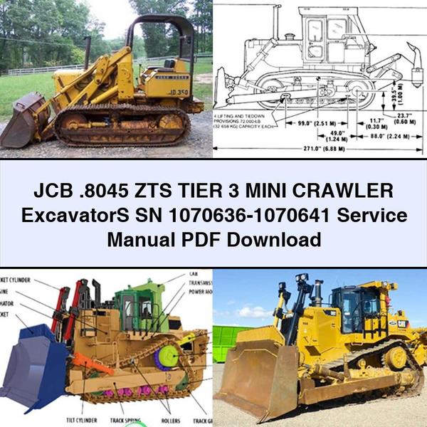 JCB .8045 ZTS Tier 3 Mini Crawler ExcavatorS SN 1070636-1070641 Service Repair Manual