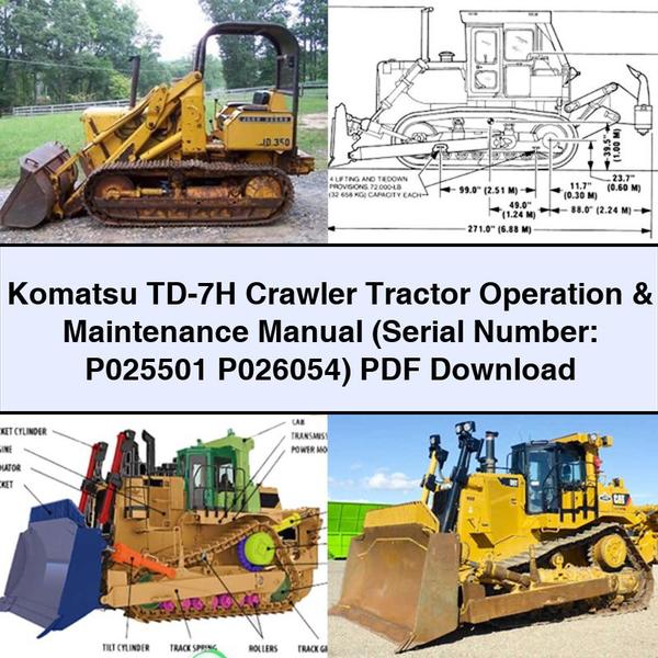 Manual de operación y mantenimiento del tractor de orugas Komatsu TD-7H (Número de serie: P025501 P026054)