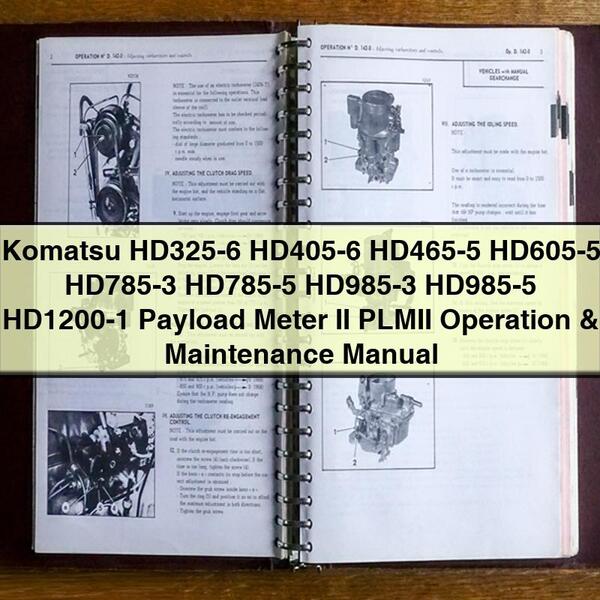 Komatsu HD325-6 HD405-6 HD465-5 HD605-5 HD785-3 HD785-5 HD985-3 HD985-5 HD1200-1 Medidor de carga útil II PLMII Manual de operación y mantenimiento