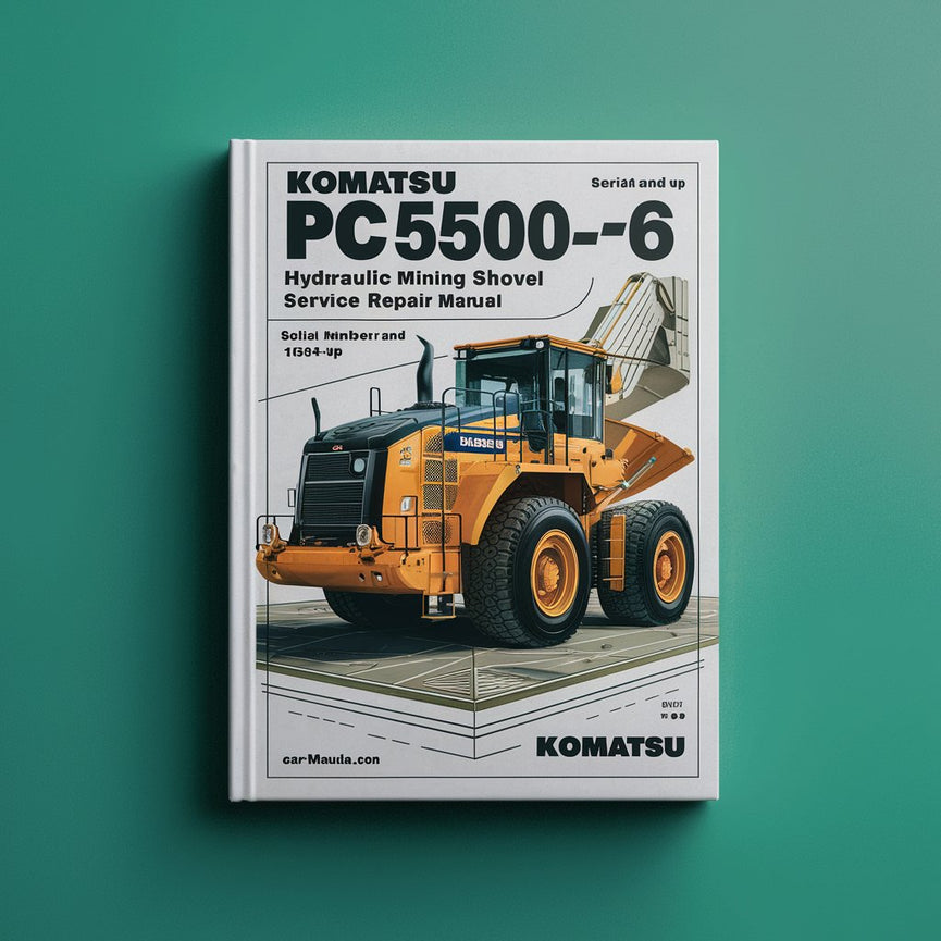 Manual de servicio y reparación de la pala minera hidráulica Komatsu PC5500-6 (número de serie: 15014 y posteriores)