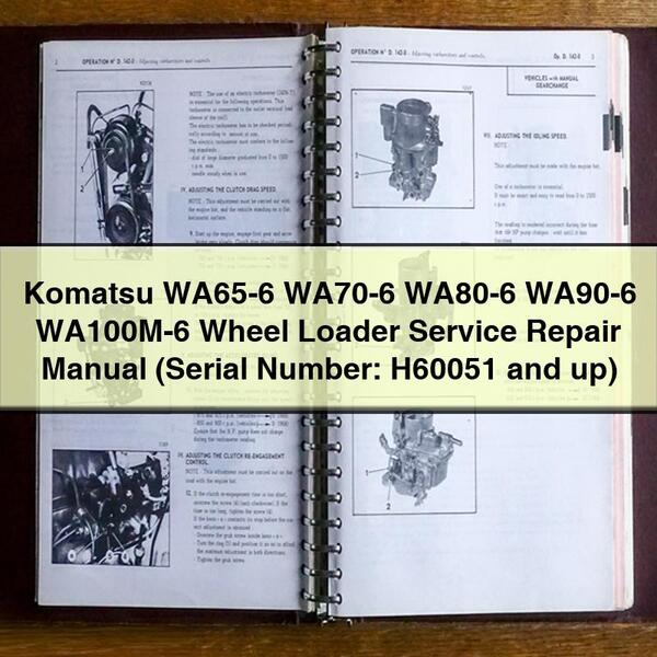 Manuel de réparation et d'entretien de la chargeuse sur pneus Komatsu WA65-6 WA70-6 WA80-6 WA90-6 WA100M-6 (numéro de série : H60051 et plus)