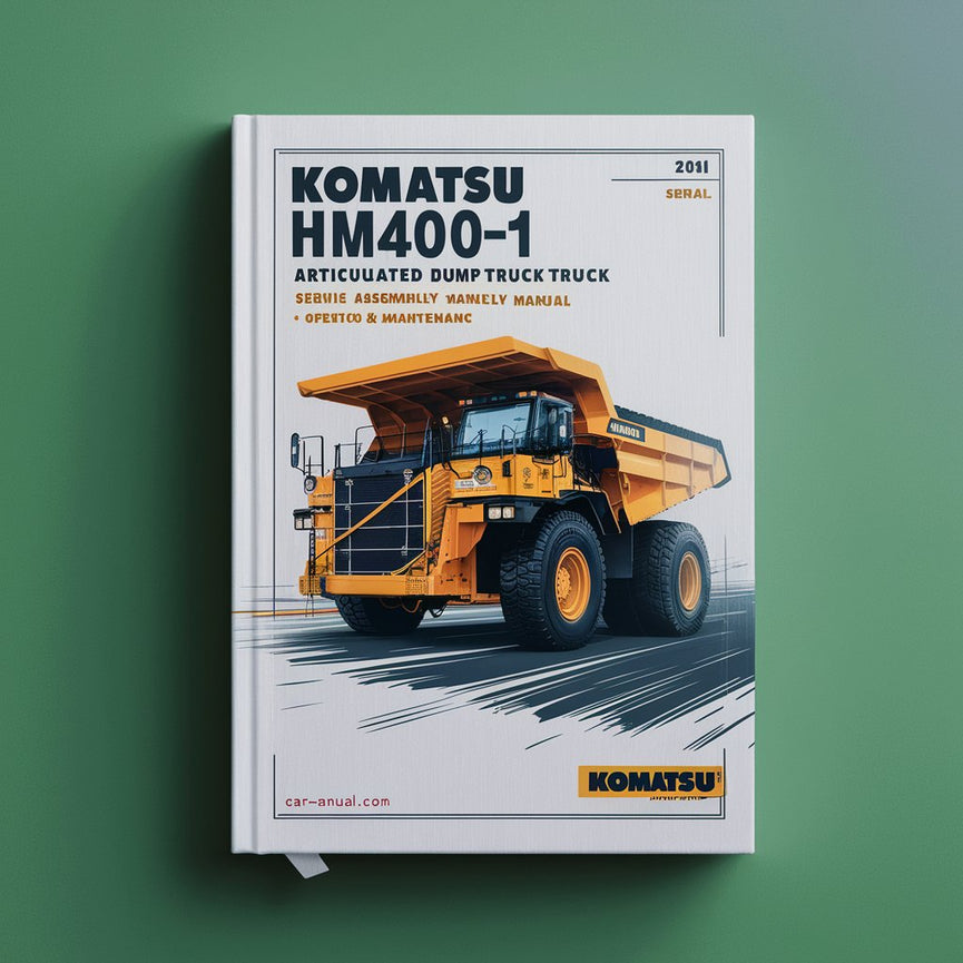 Manuel de réparation et d'entretien du camion à benne basculante articulé Komatsu HM400-1 + Manuel d'assemblage sur le terrain + Manuel d'utilisation et d'entretien (numéro de série : 1001 et plus)