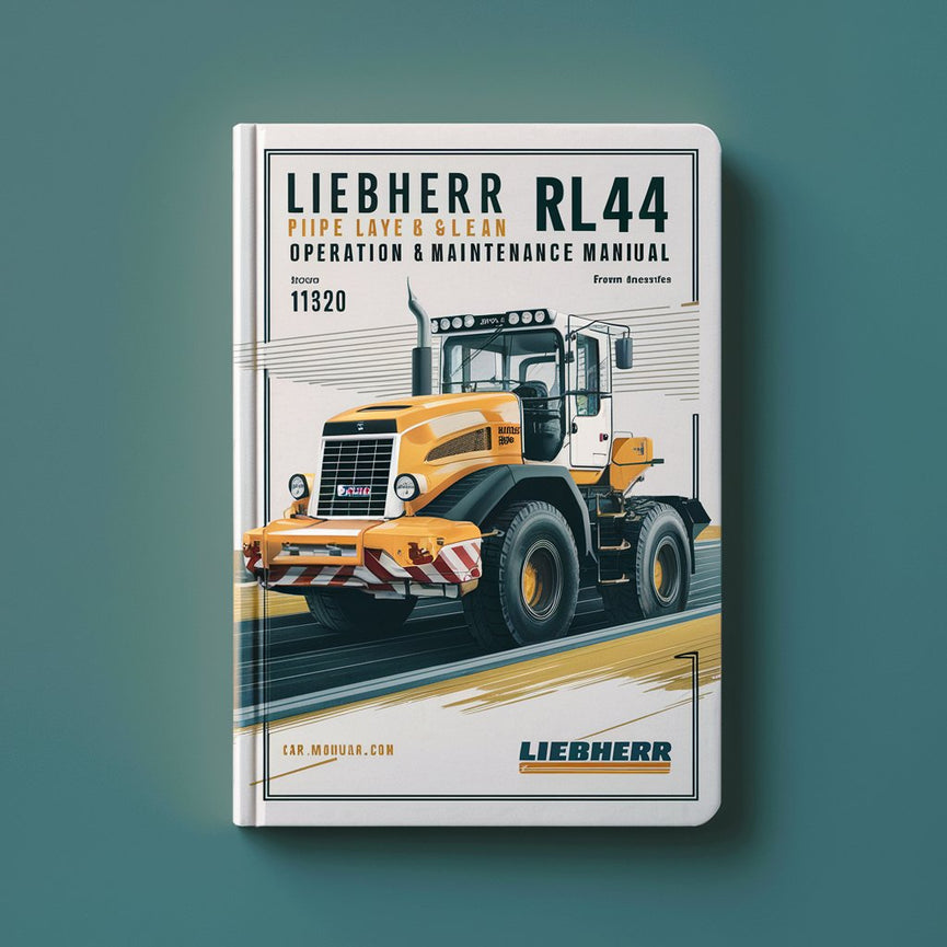 Manuel d'utilisation et d'entretien de la poseuse de canalisations Liebherr RL44 (à partir du numéro de série 11320)