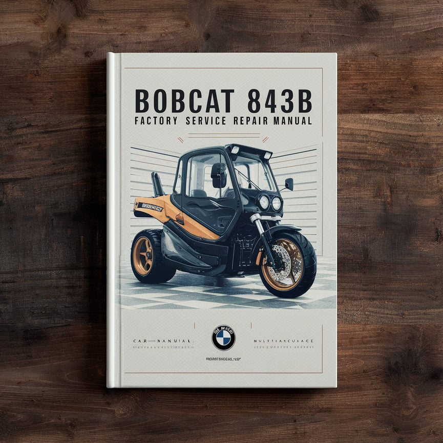 Manual de reparación y servicio de fábrica de Bobcat 843 843B