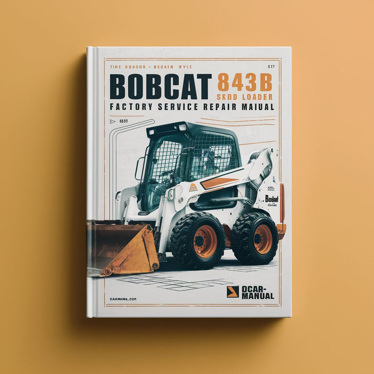 Manual de reparación y servicio de fábrica de la minicargadora Bobcat 843B